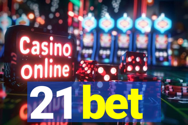 21 bet